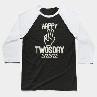 Happy Twosday 2/22/22 Baseball T-Shirt